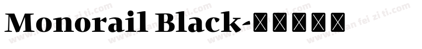 Monorail Black字体转换